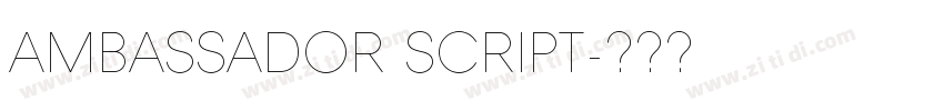 Ambassador Script字体转换 Ambassador Script字体转换